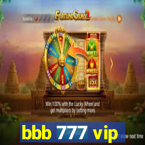 bbb 777 vip